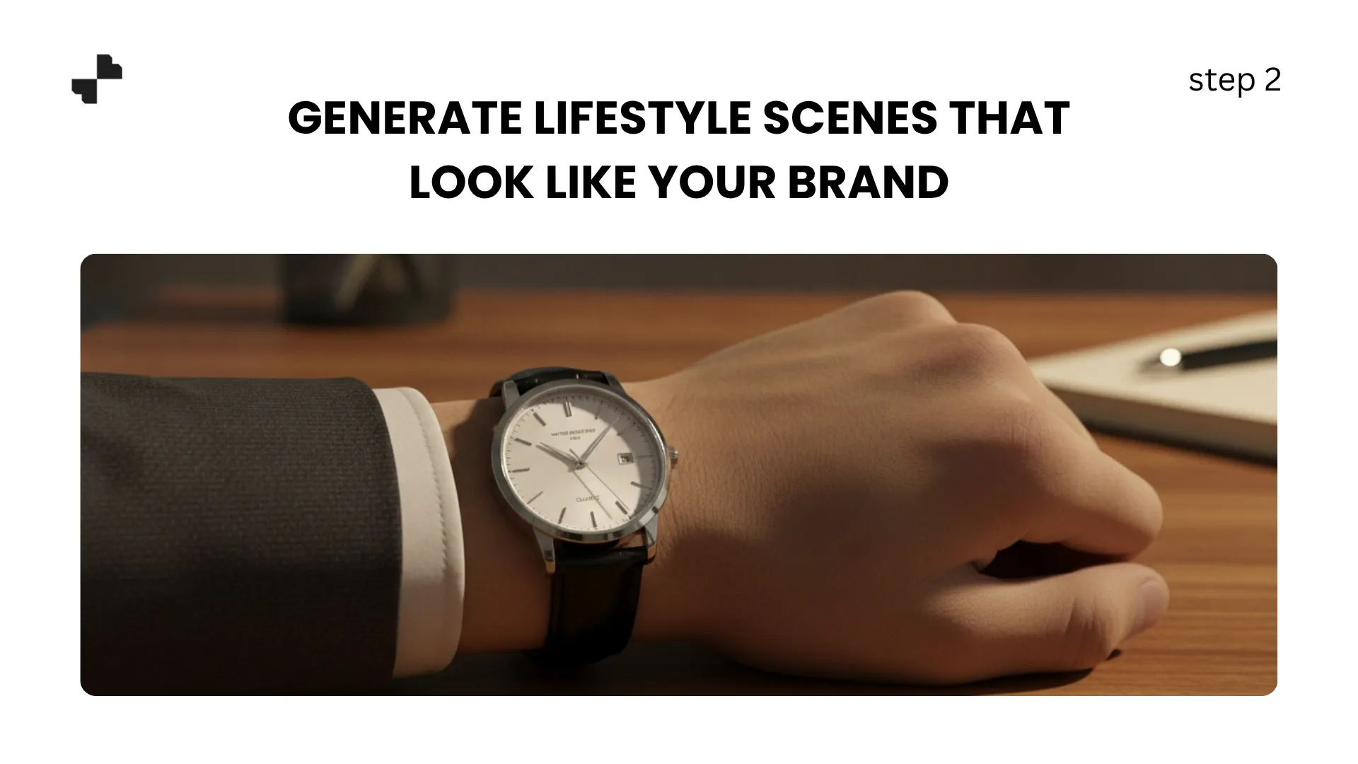 Generate Lifestyle Scenes That Look Like Your Brand