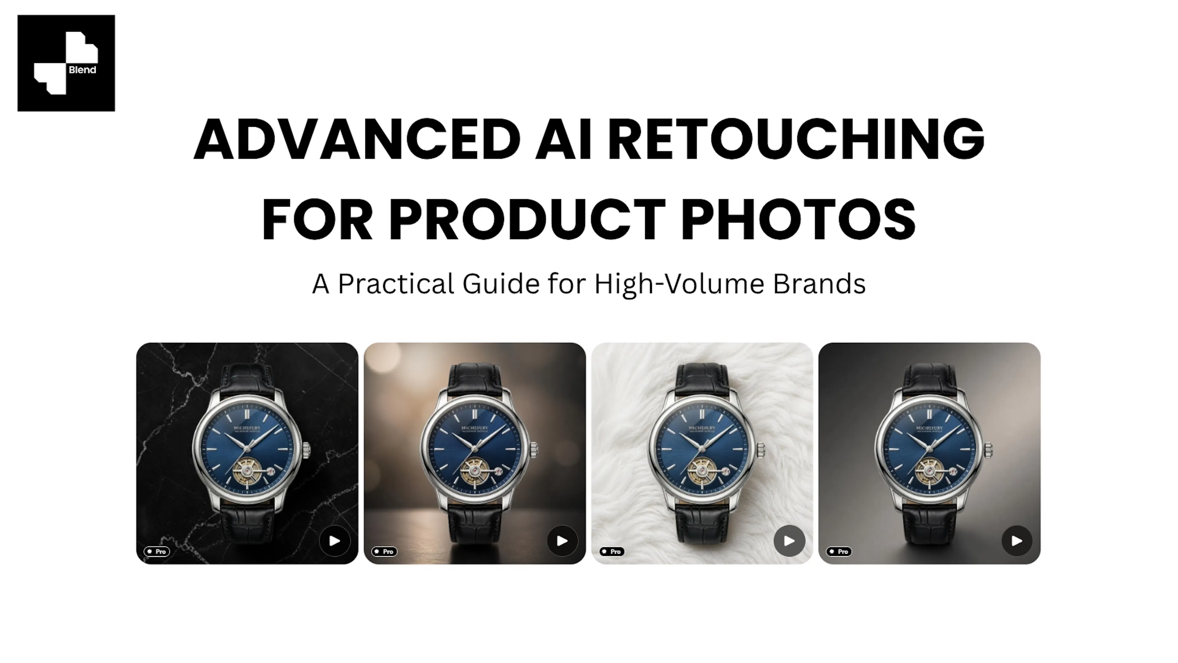 Advanced AI Retouching for Product Photos: A Practical Guide for High-Volume Brands