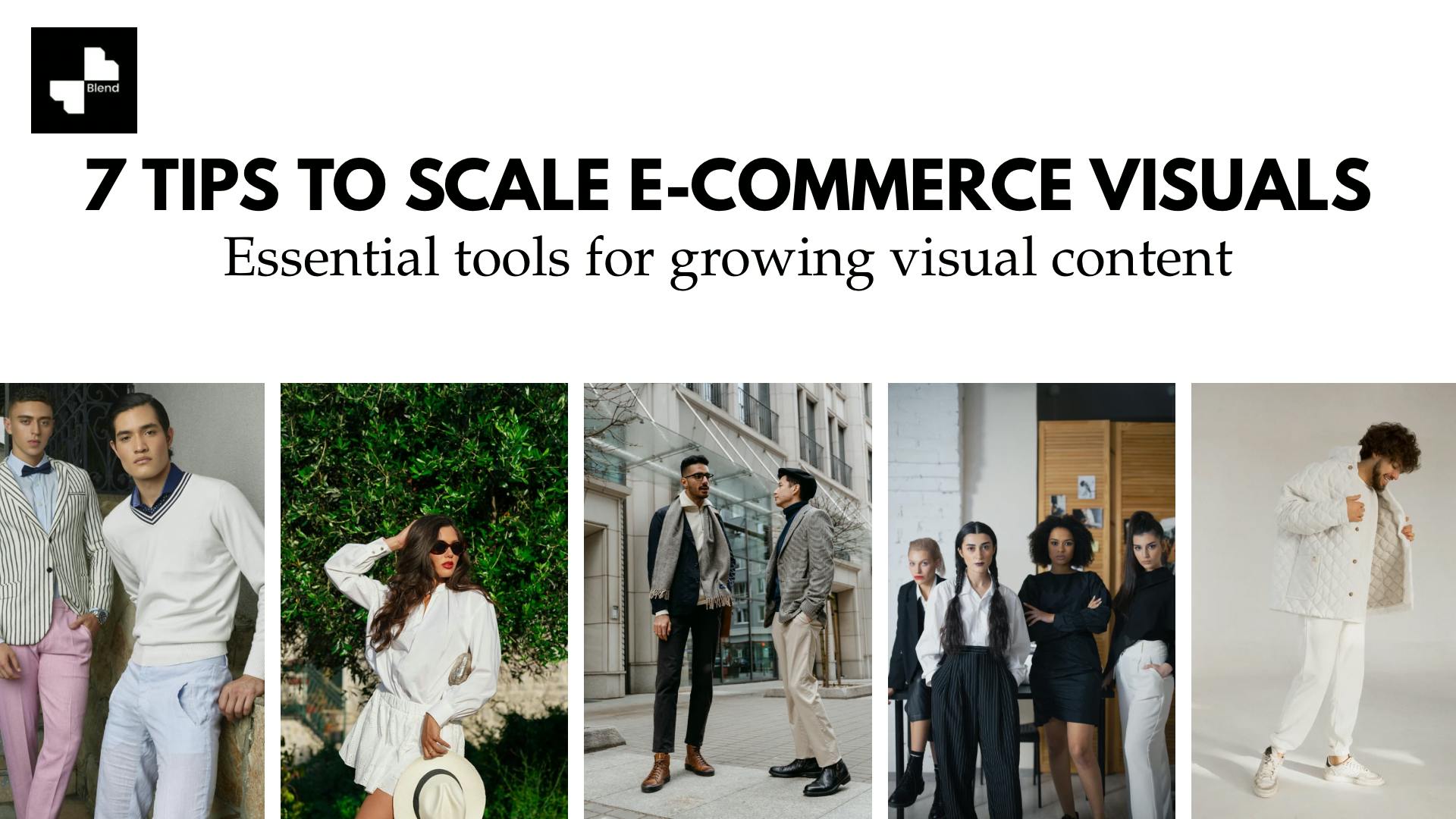 Top 7 Features E-Commerce Platforms Need to Scale Visual Content