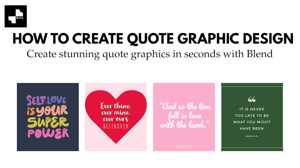 Quote Graphic Design: How to Create Stunning Quote Graphics