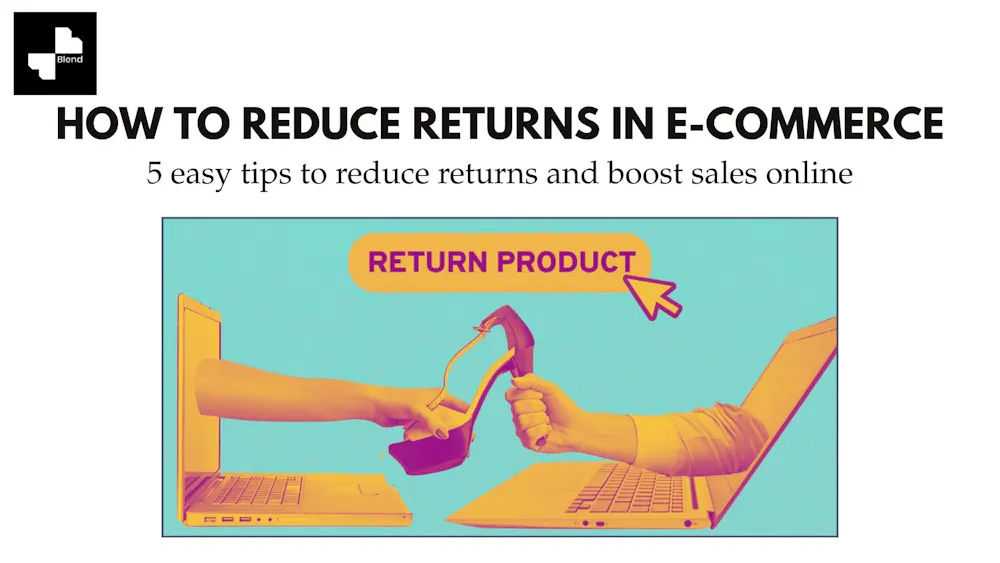5 Tips on How to Reduce Returns in E-commerce