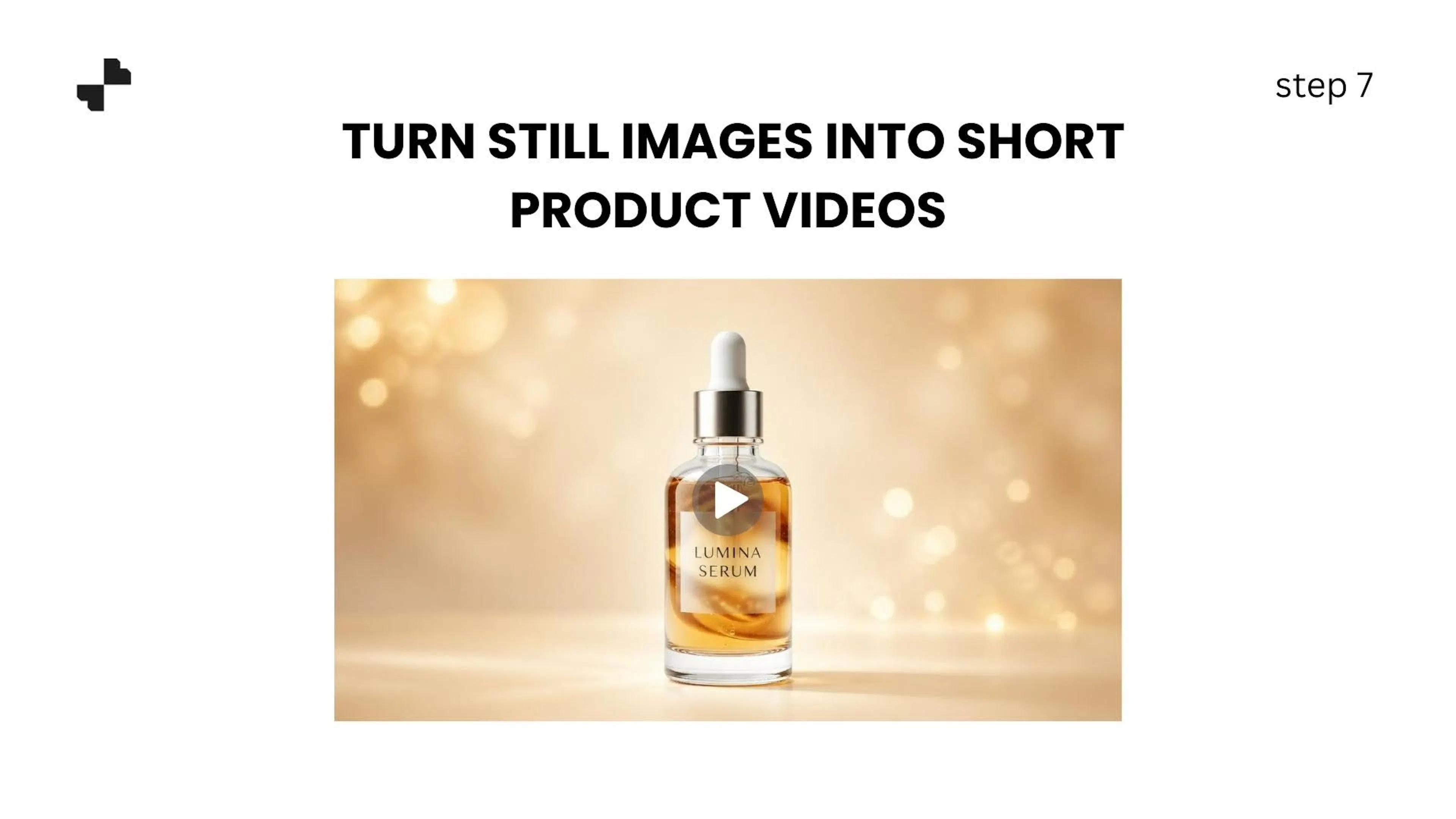 Turn Still Images into Short Product Videos