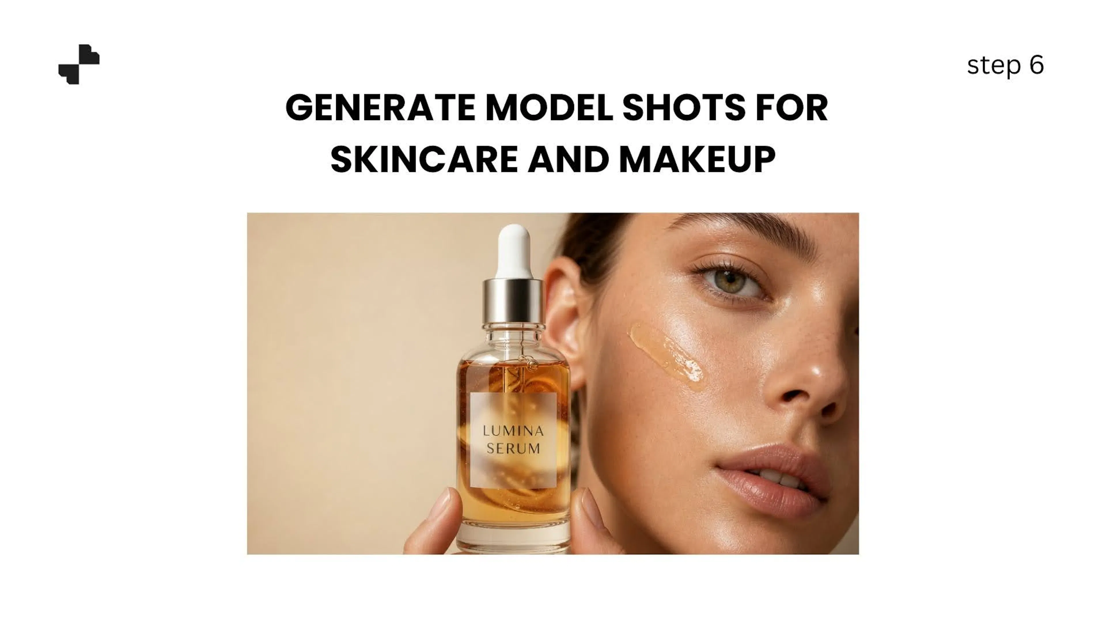 Generate Model Shots for Skincare and Makeup