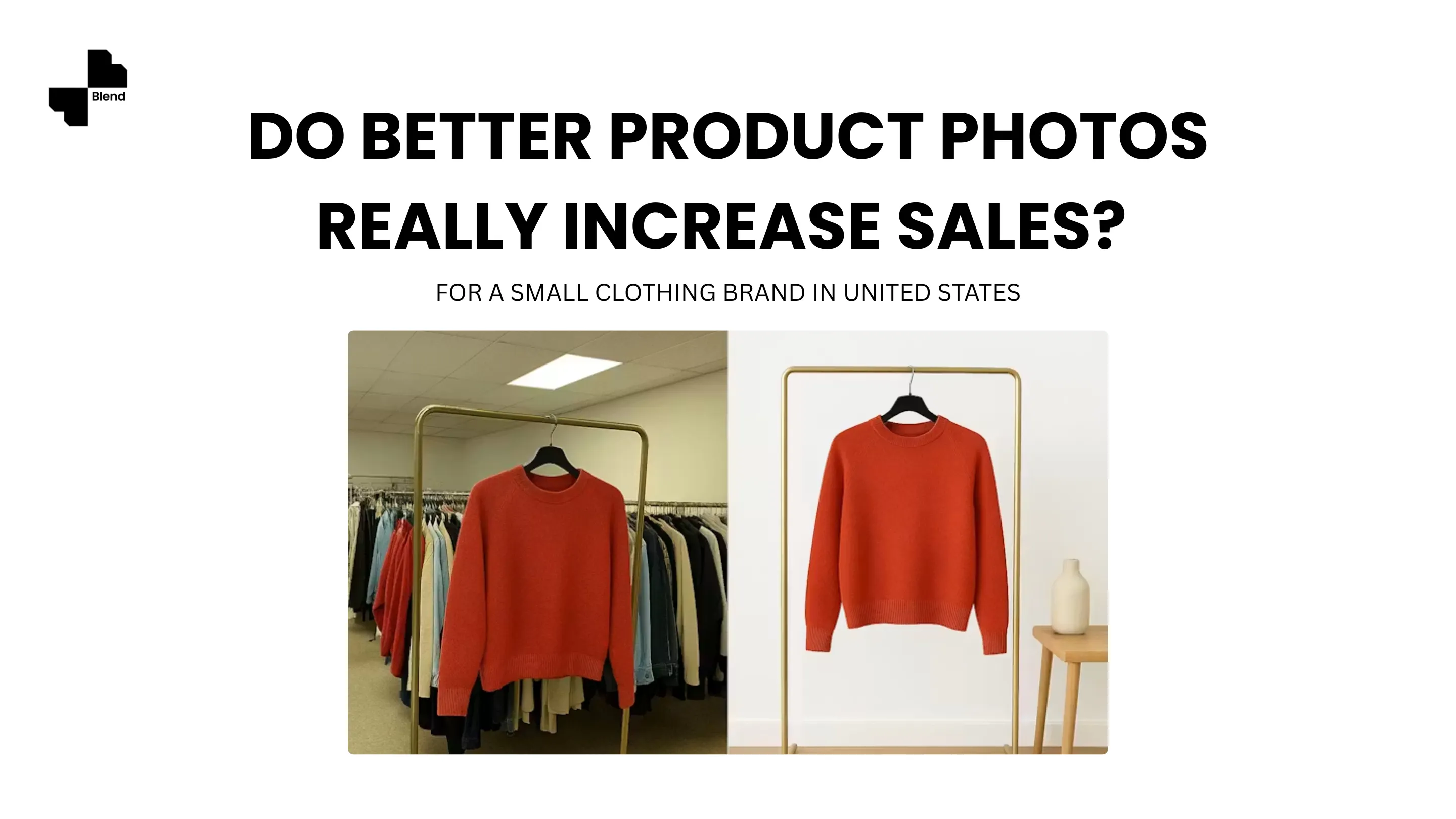 Do Better Product Photos Really Increase Sales? Insights for Small E‑Commerce Brands