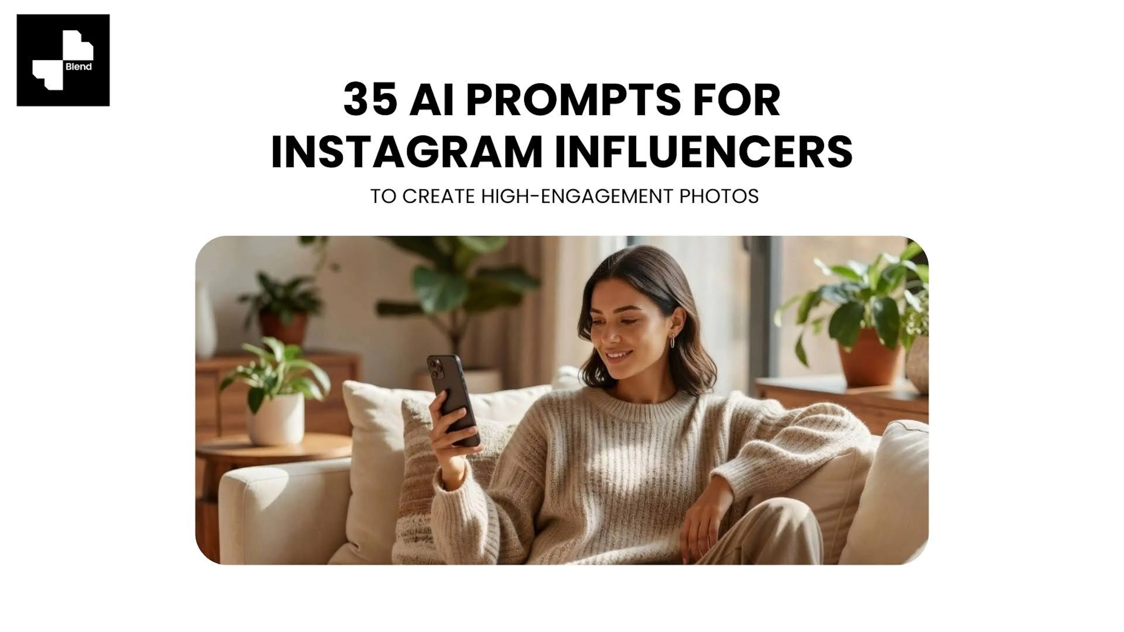 35 AI Prompts for Instagram Influencers to Create High-Engagement Photos