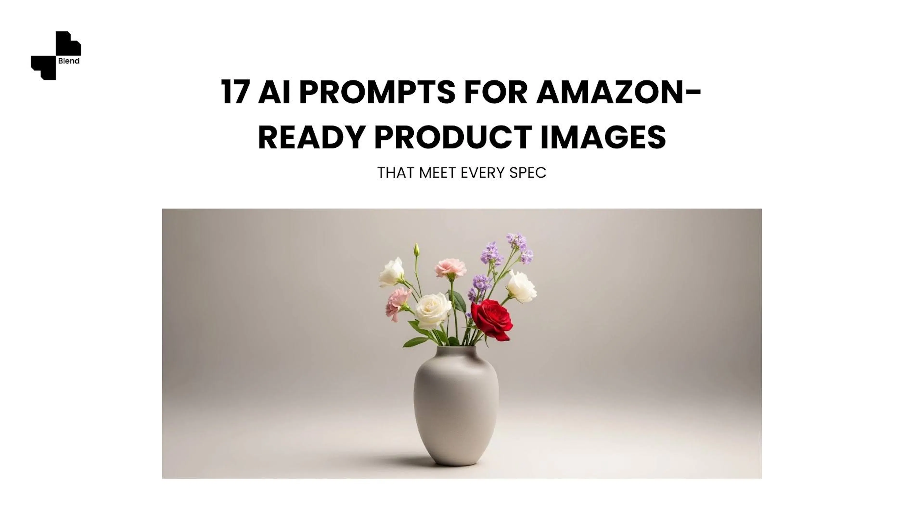  17 AI Prompts for Amazon Product Images (2026)