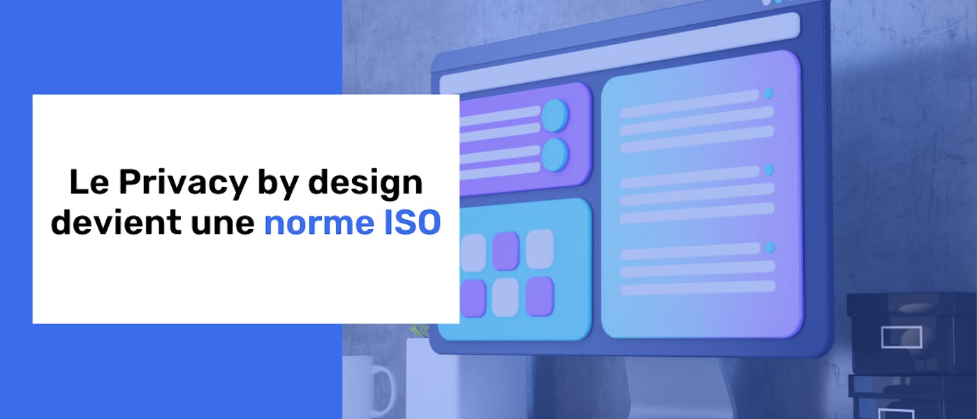 Privacy by Design et norme ISO 31700