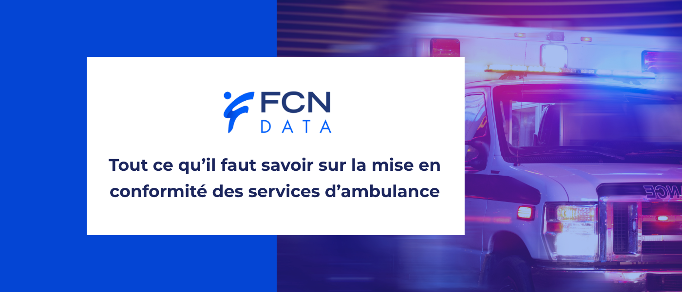 Ambulance et RGPD : quelles obligations pour les entreprises de transport sanitaire ?