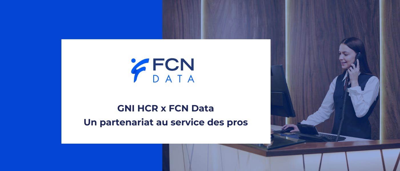 Partenariat GNI HCR â FCN Data : accompagner les Ă©tablissements HCR vers la conformitĂ© RGPD