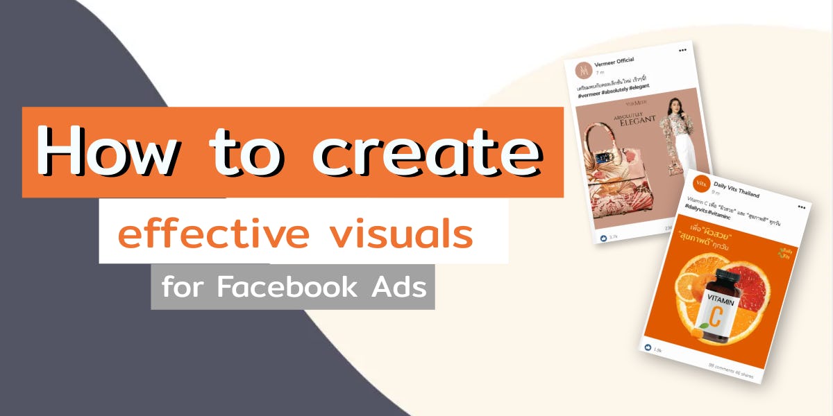 How to create effective visuals for your Facebook ads