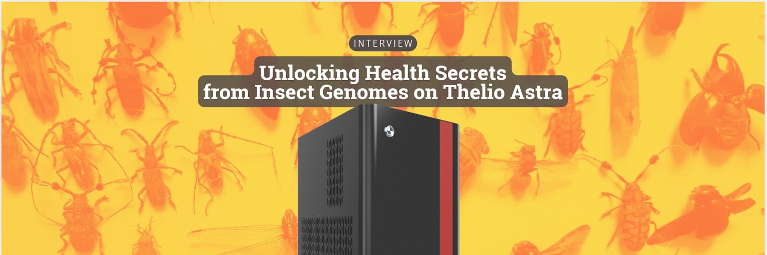 Header image: "Interview: Unlocking Health Secrets from Insect Genomes on Thelio Astra"