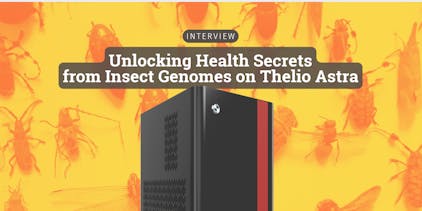 Header image: "Interview: Unlocking Health Secrets from Insect Genomes on Thelio Astra"