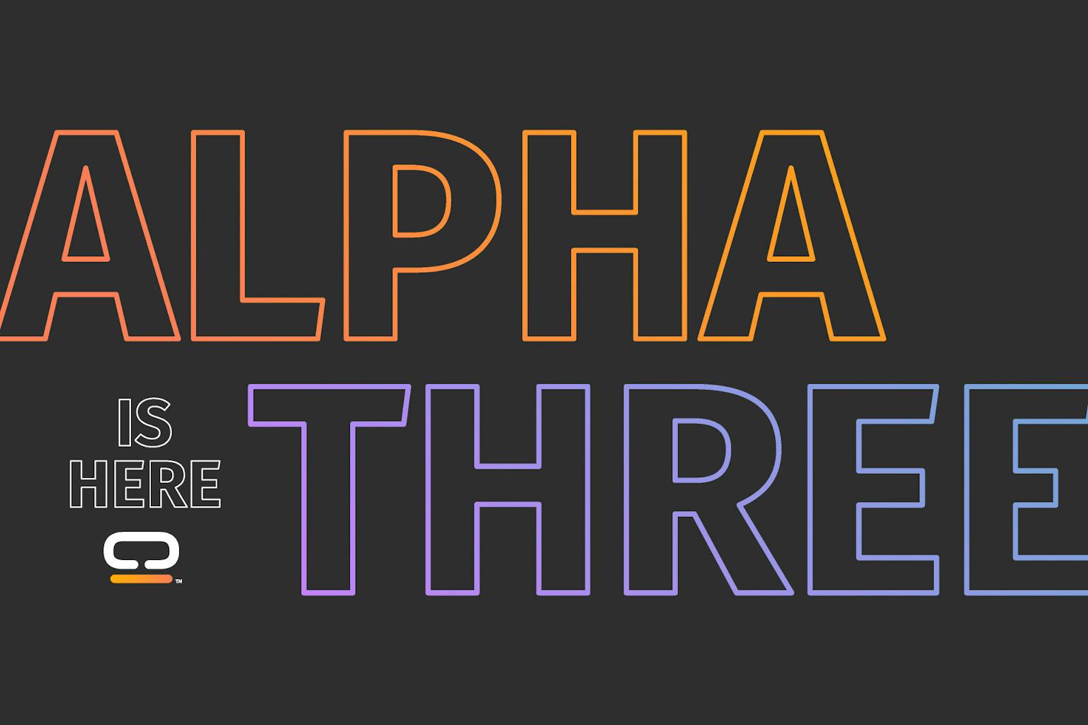 "Alpha 3 is here!" header image written like a futuristic neon sign