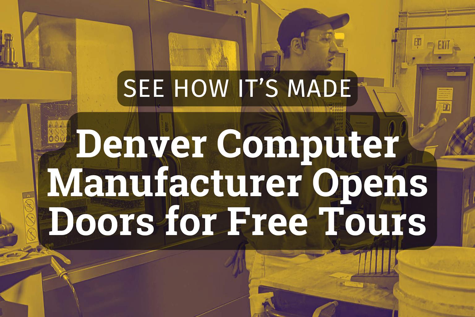 See how it's made: denver computer manufacturing tour