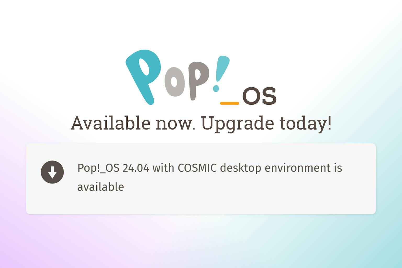 Pop!_OS: Available now. Upgrade today! Pop!_OS 24.04 with COSMIC desktop environment is available