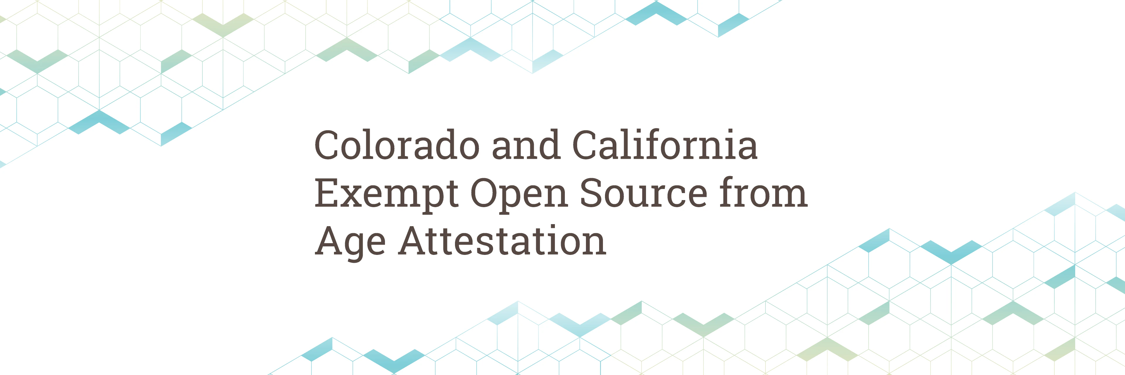 Colorado and California Exempt Open Source from Age Attestation