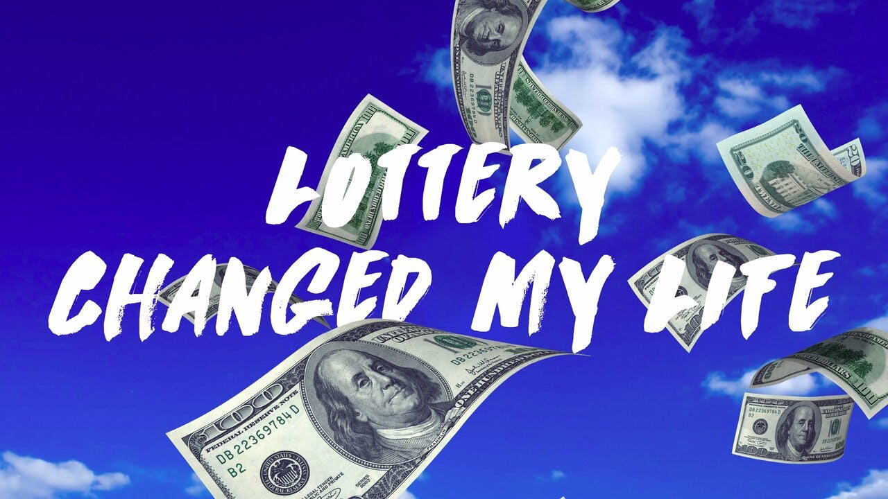 Lottery Changer My Life