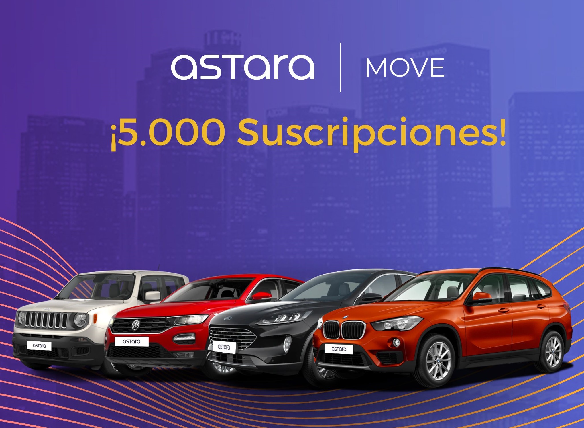 Astara Move cinco mil suscripciones