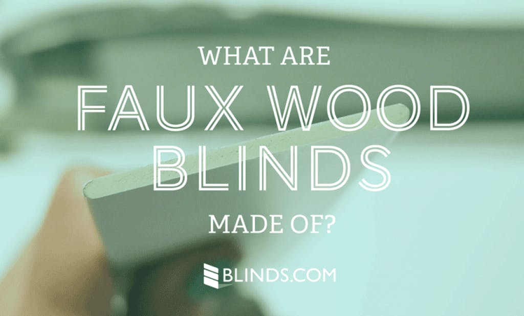 What are faux wood blinds made of