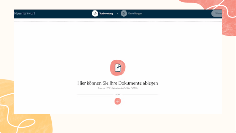 Dokumente zur Unterzeichnung hochladen