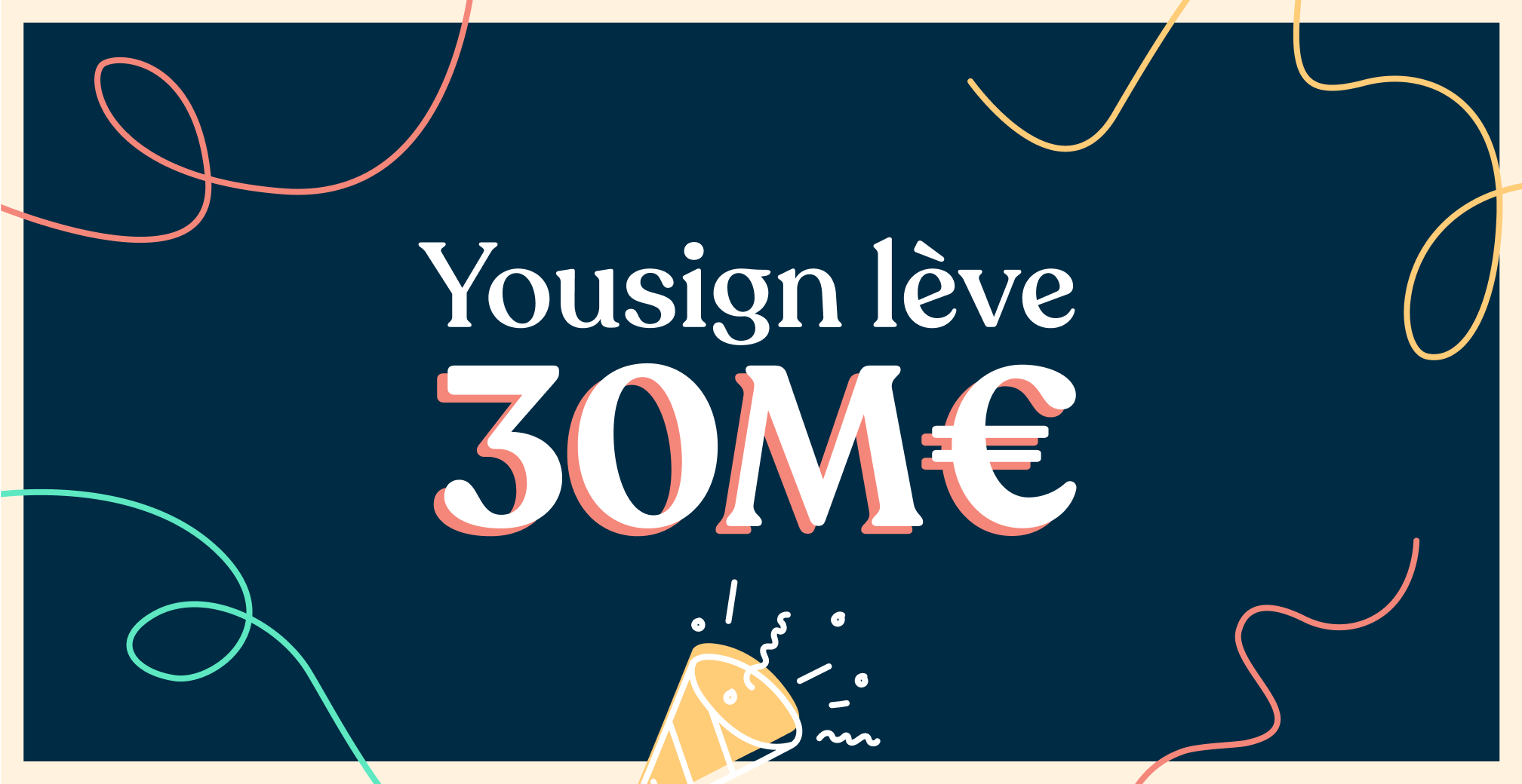 Levée de fonds de Yousign 2021