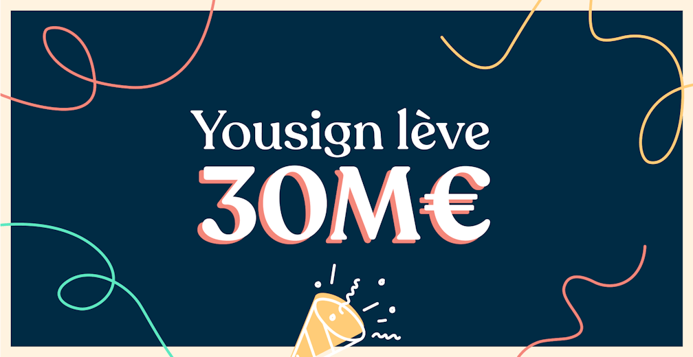 Levée de fonds de Yousign 2021