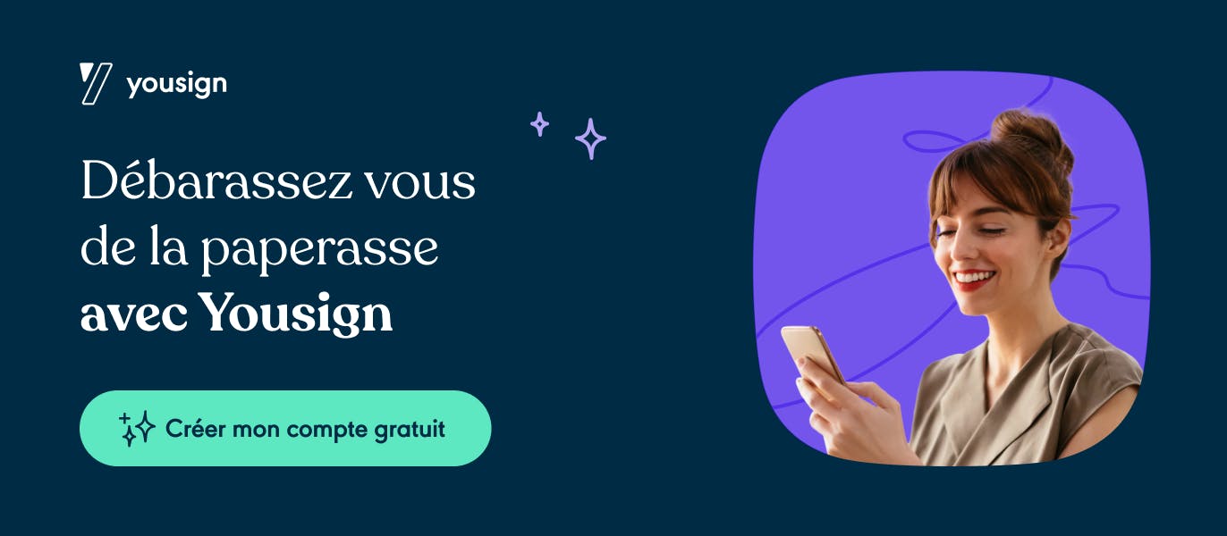 Débarrassez vous de la paperasse avec Yousign