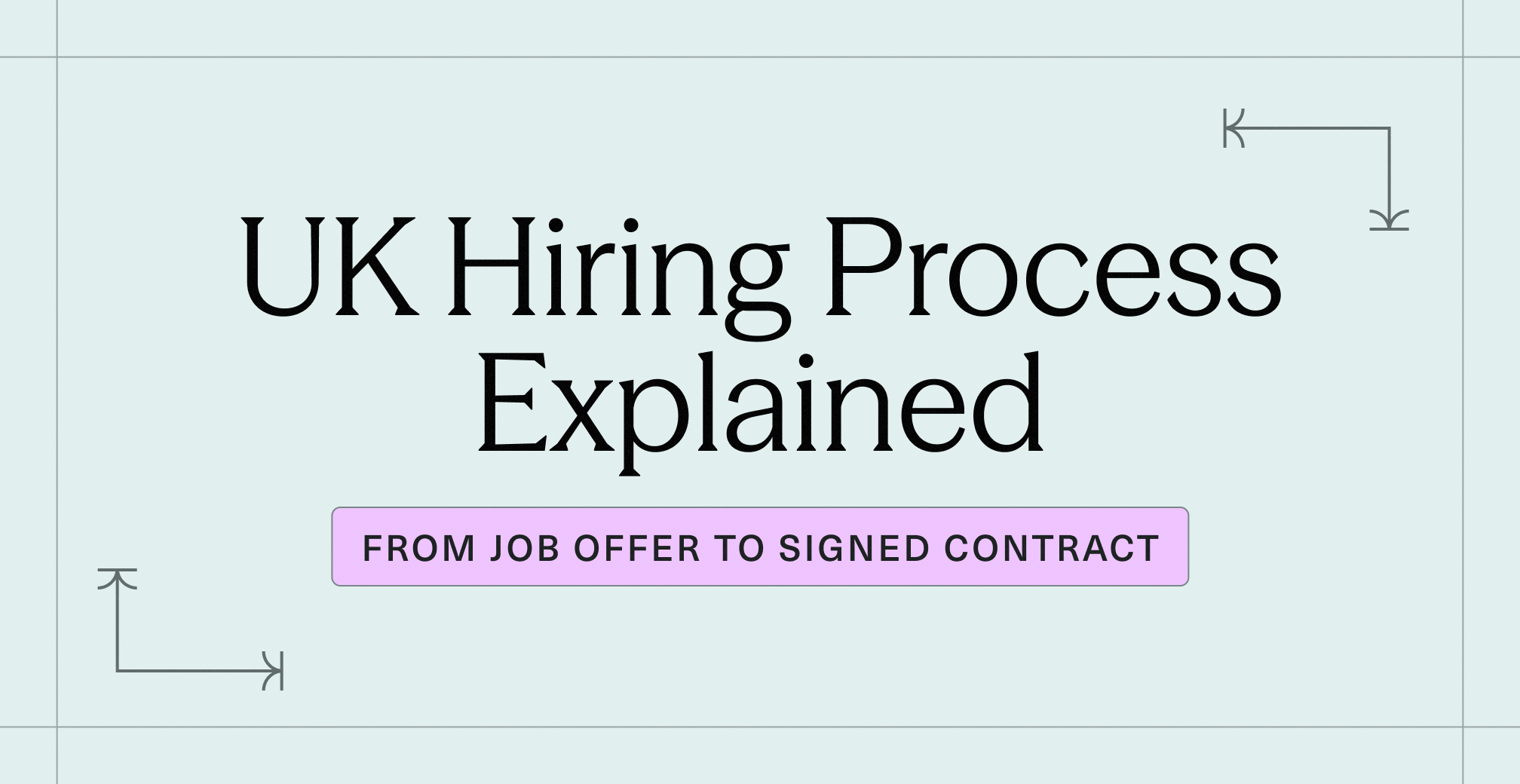 UK Hiring Process Explained