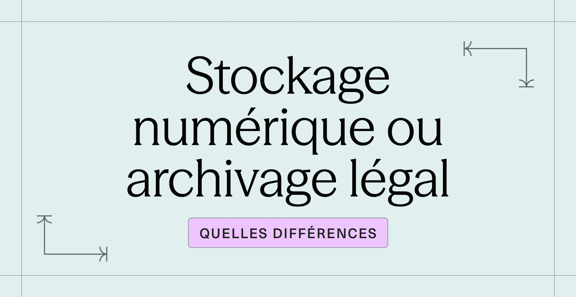 Stockage numérique ou archivage légal