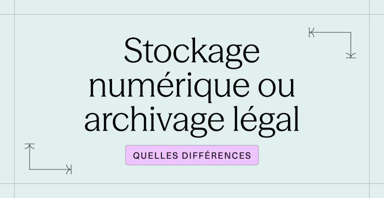 Stockage numérique ou archivage légal