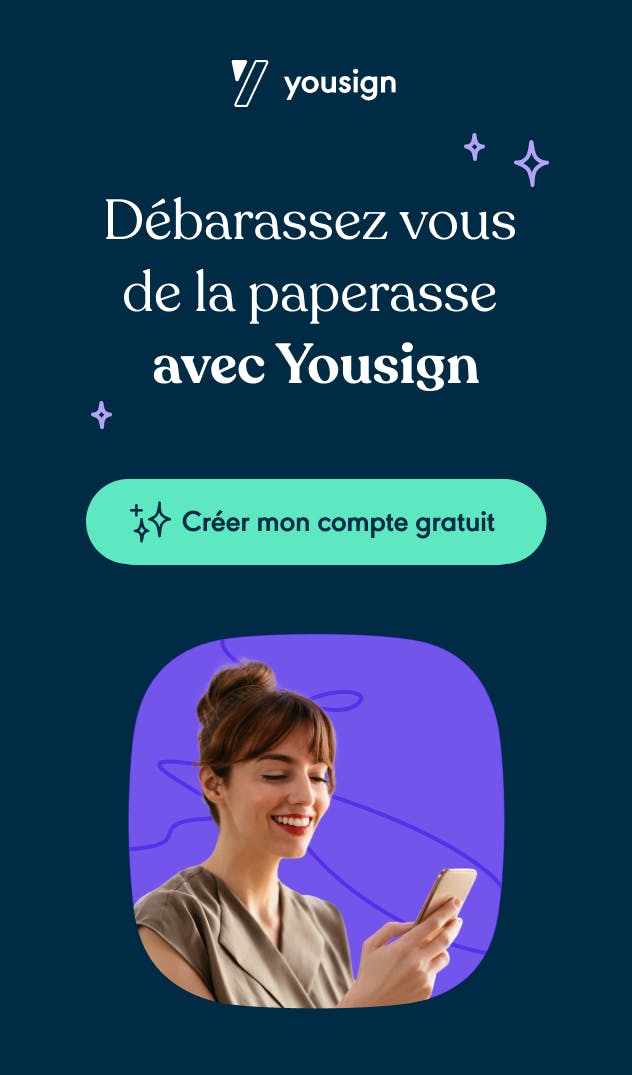 Débarrassez vous de la paperasse avec Yousign
