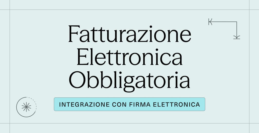 Fatturazione Elettronica Obbligatoria B2B 2026_ Integrazione con Firma Elettronica