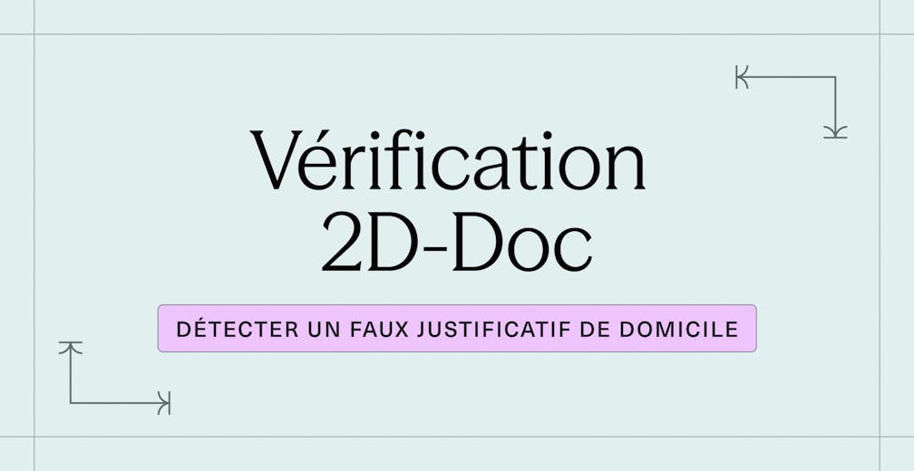 Comment détecter un faux justificatif de domicile grâce à la vérification 2D-Doc _