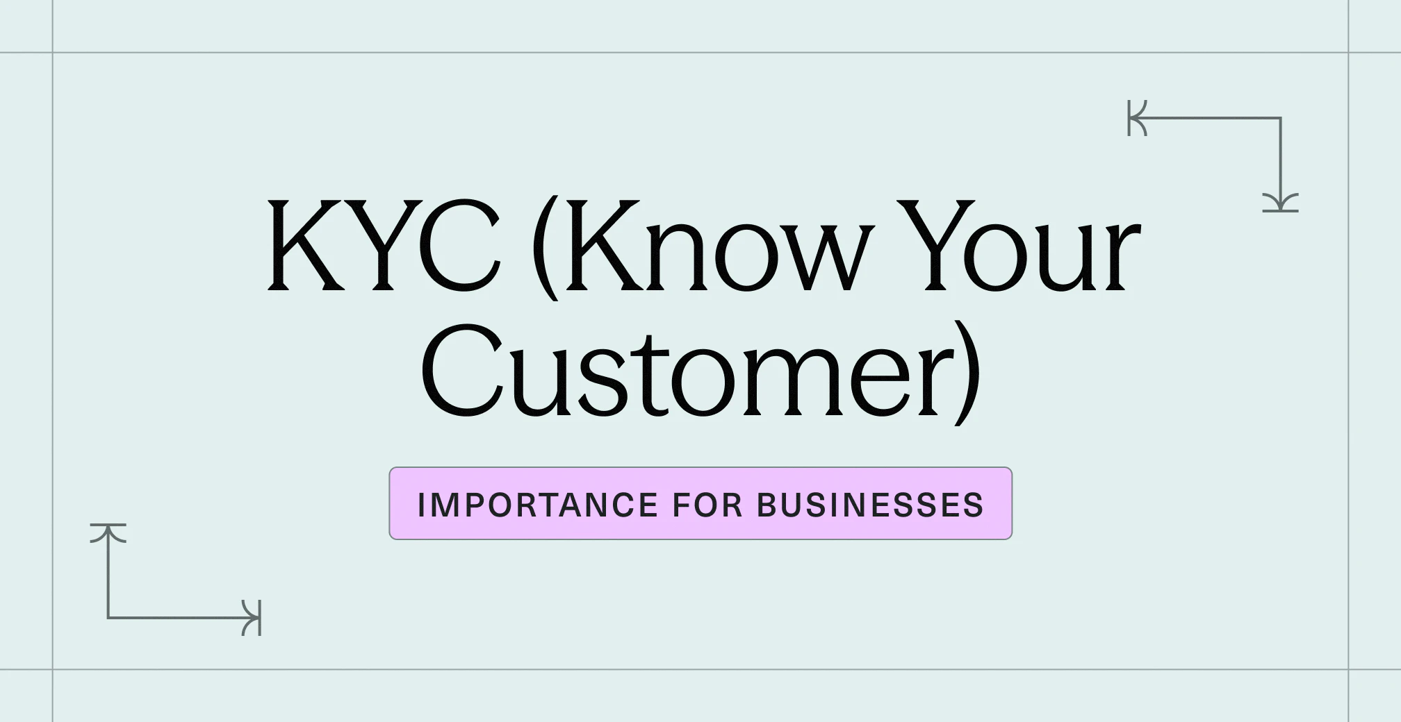 KYC Guide: UK Compliance & Anti-Money Laundering Rules