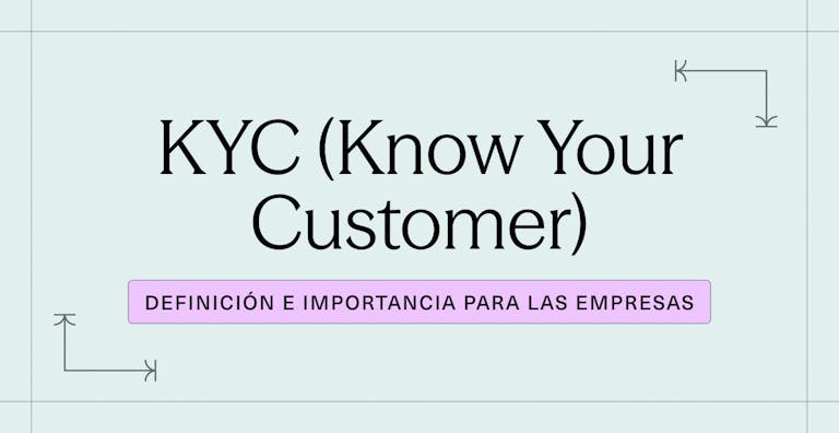 KYC (Know Your Customer)_ definición e importancia para las empresas