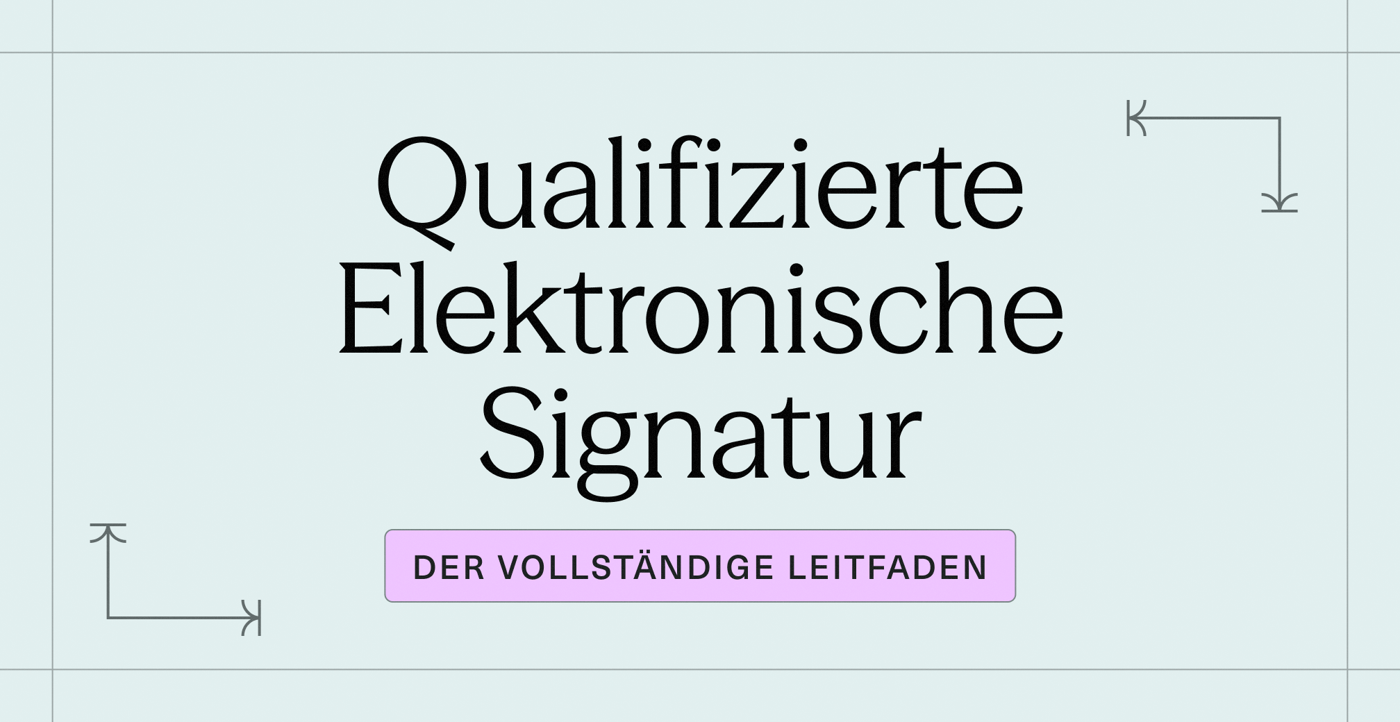 Qualifizierte Elektronische Signatur_ Der vollständige Leitfaden für Deutschland