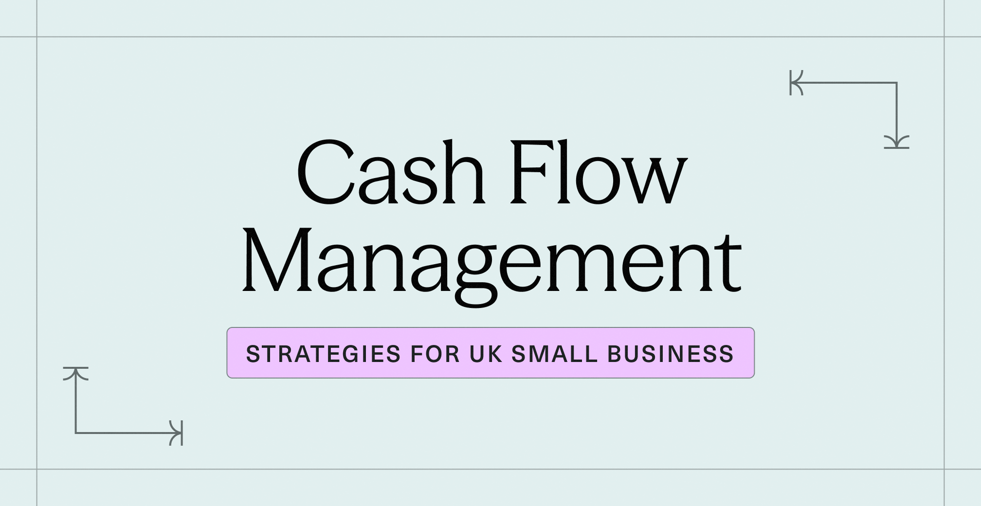 Cash Flow Management_ Essential Strategies for UK Small Business Survival
