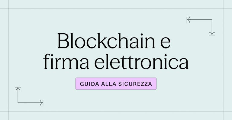 La blockchain per firme elettroniche ancora più sicure