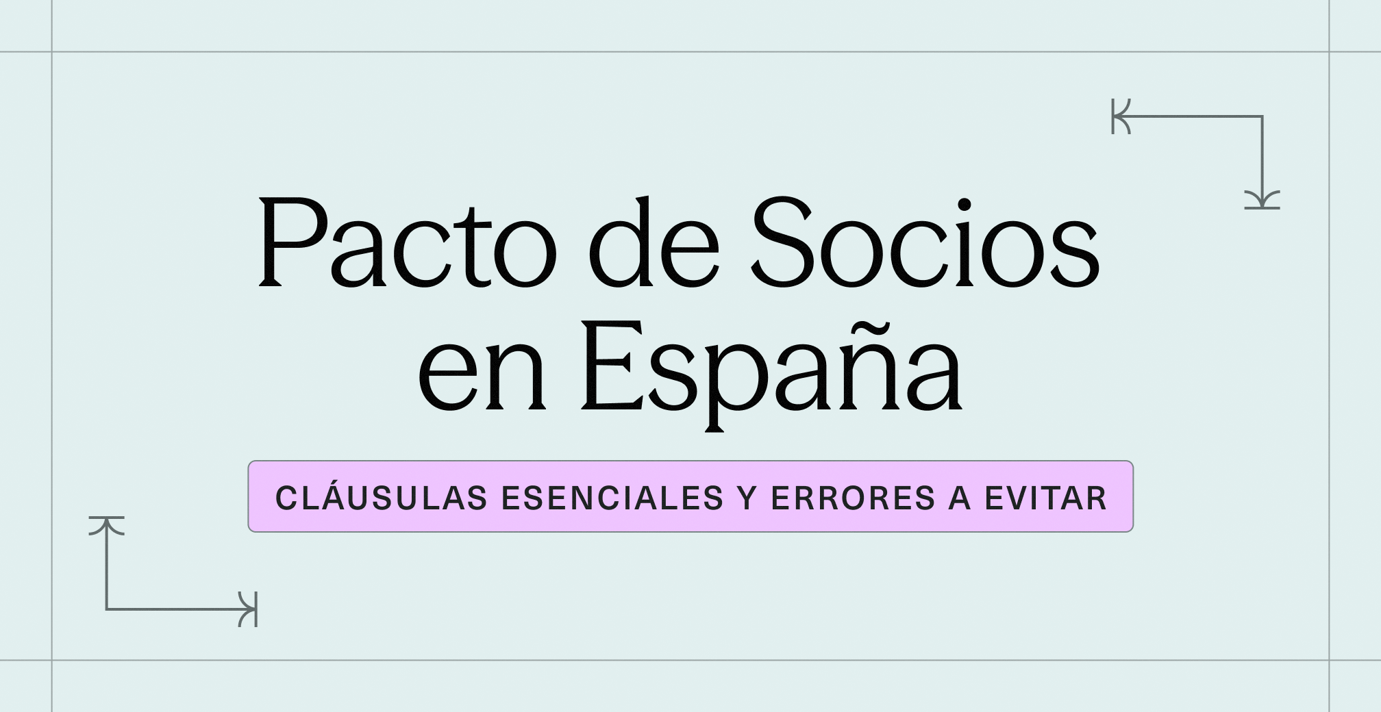 Pacto de Socios en España_ cláusulas esenciales, errores a evitar y firma digital en 2026