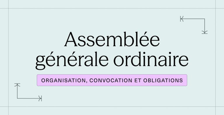 Assemblée générale ordinaire (AGO) _ organisation, convocation et obligations 2026