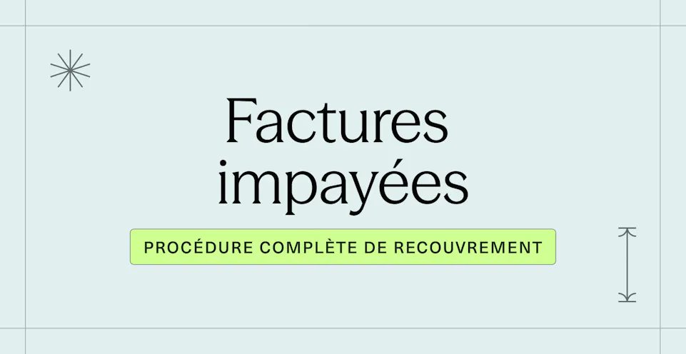 Facture impaye : procdure de recouvrement complte Facture impaye : procdure de recouvrement complte