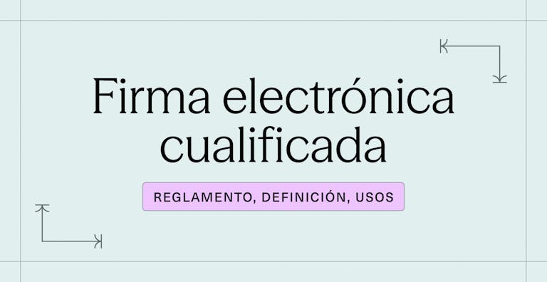 Firma electrónica cualificada_ reglamento, definición, usos