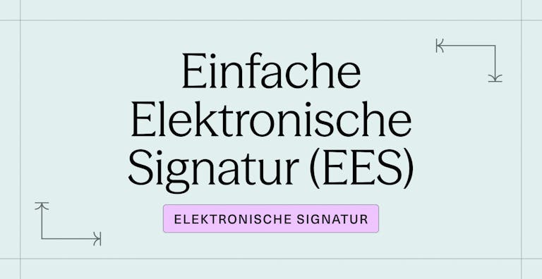 Was ist die Einfache Elektronische Signatur