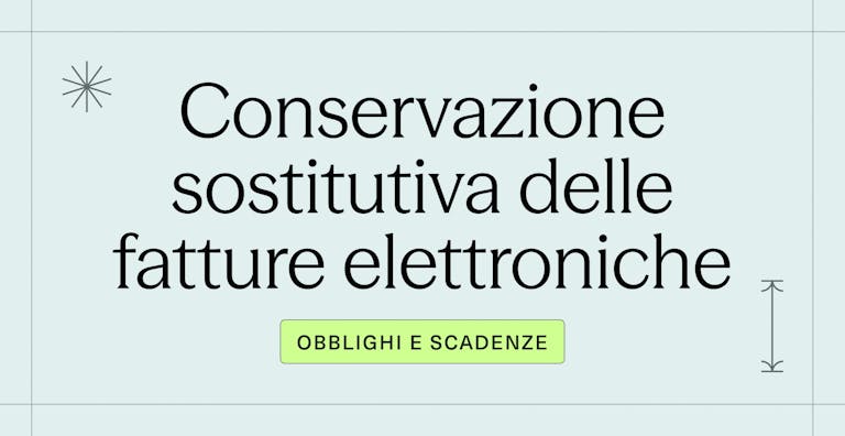 Conservazione sostitutiva delle fatture elettroniche_ obblighi e scadenze