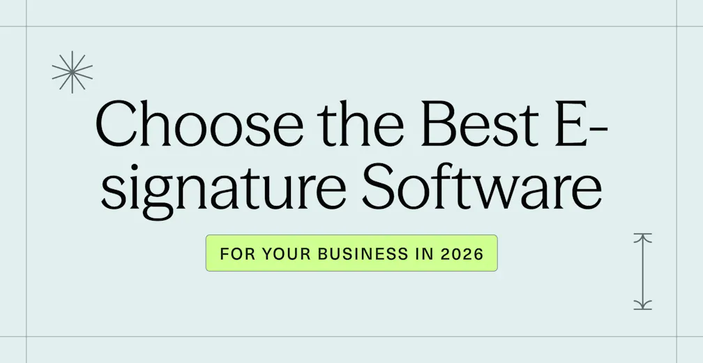 How to Choose the Best E-signature Software for Your Business in 2026