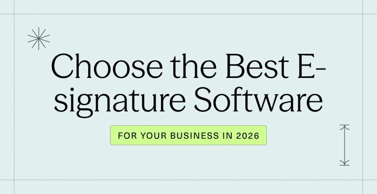 How to Choose the Best E-signature Software for Your Business in 2026