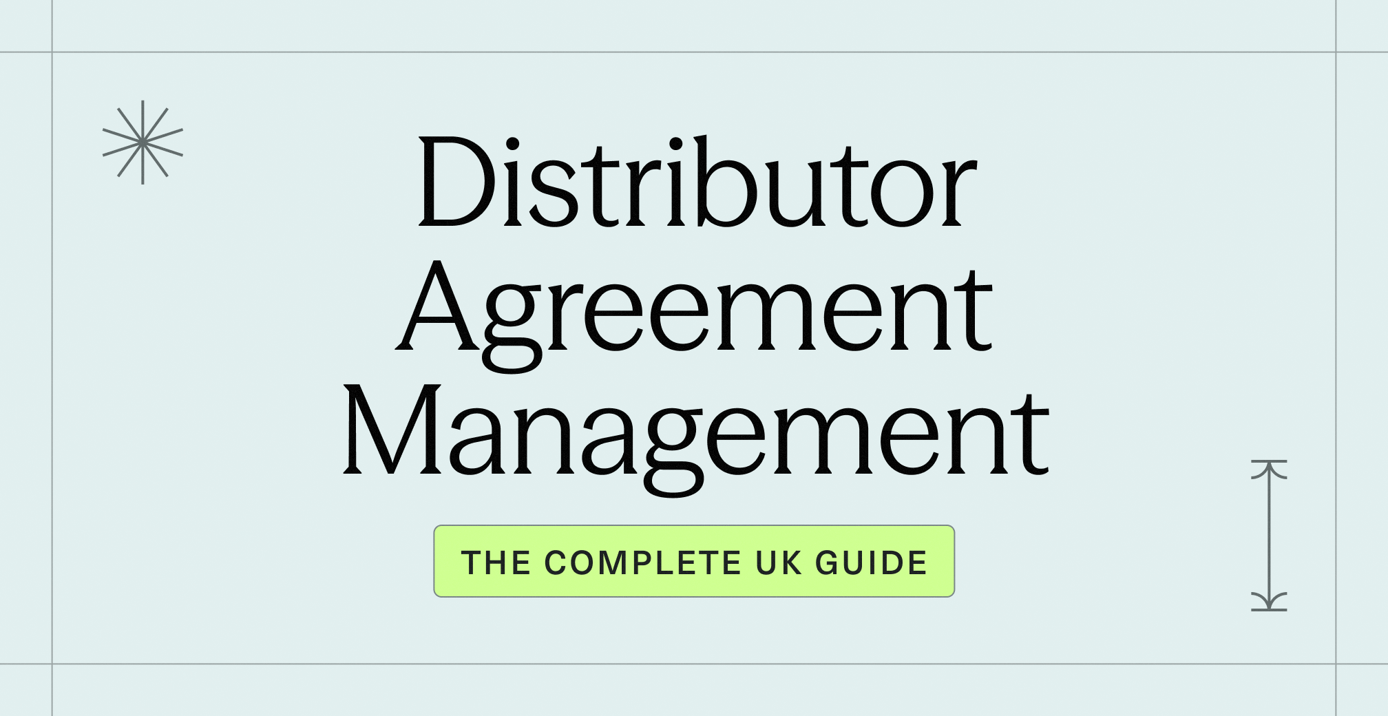Distributor Agreement Management_ The Complete UK Guide