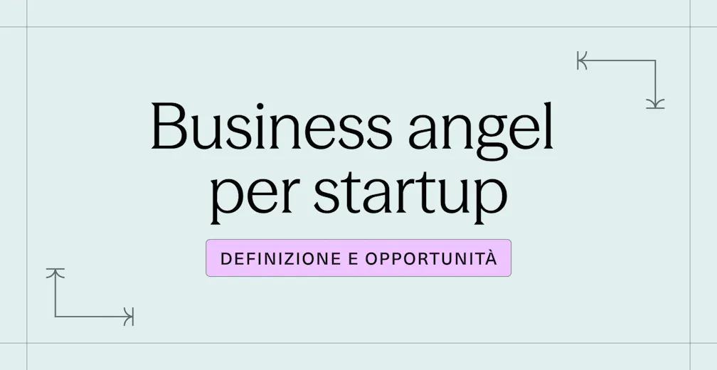 Business angel per startup_ definizione, opportunità e documenti da firmare