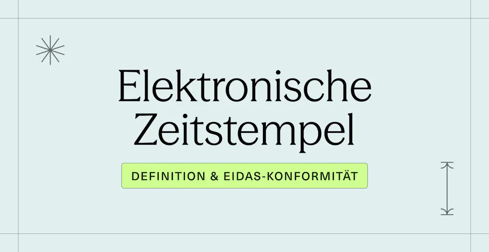 Elektronische Zeitstempel_ Definition & eIDAS-Konformität