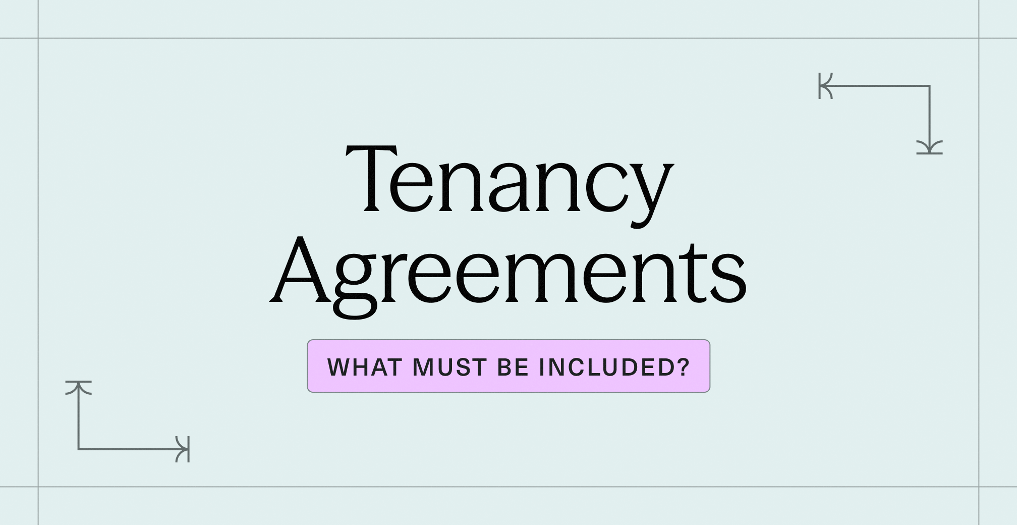 Tenancy Agreements in the UK_ What Must Be Included_